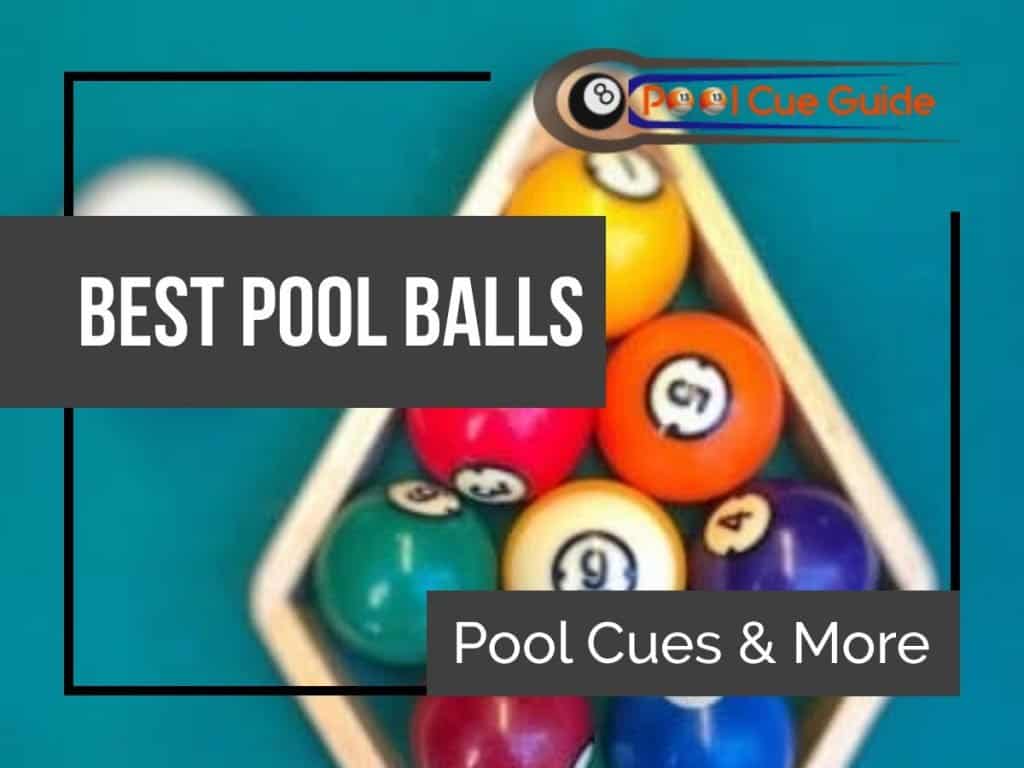 Best Pool Balls For Money PoolCueGuide