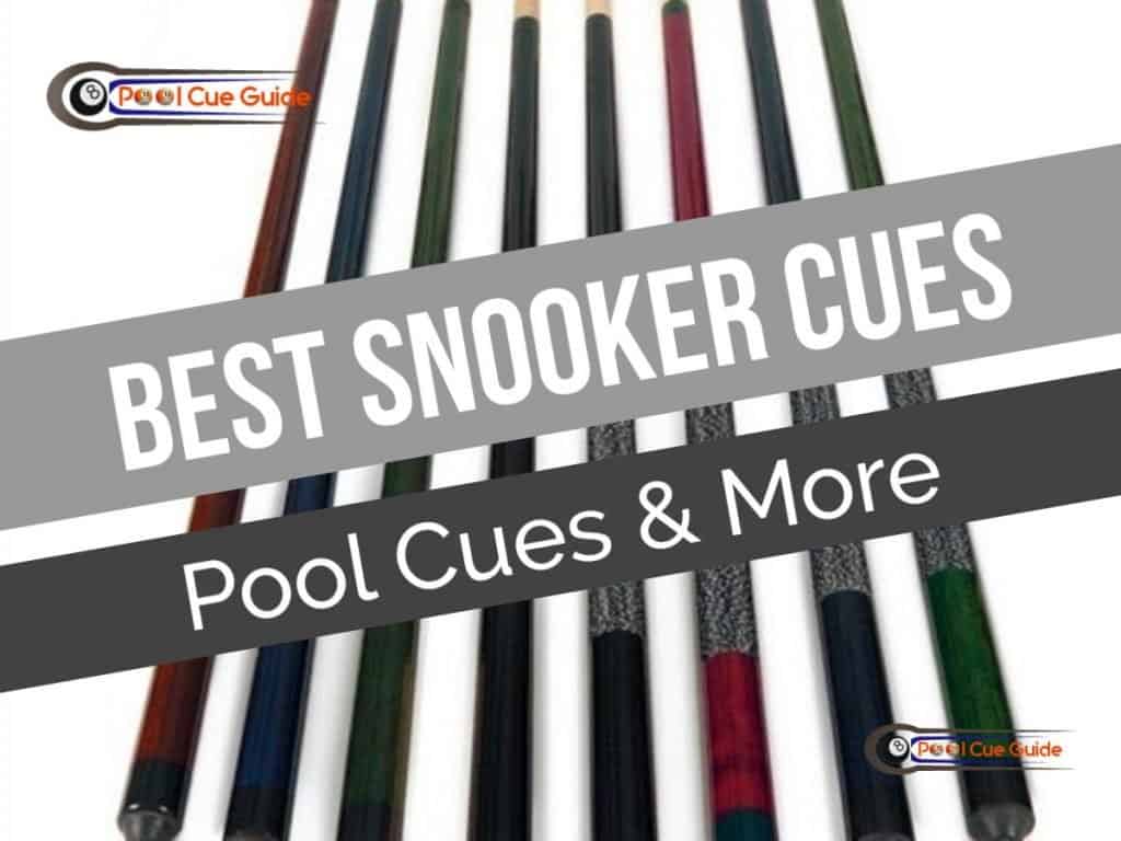 10 Best Snooker Cues Professional Snooker Sticks Brands PoolCueGuide