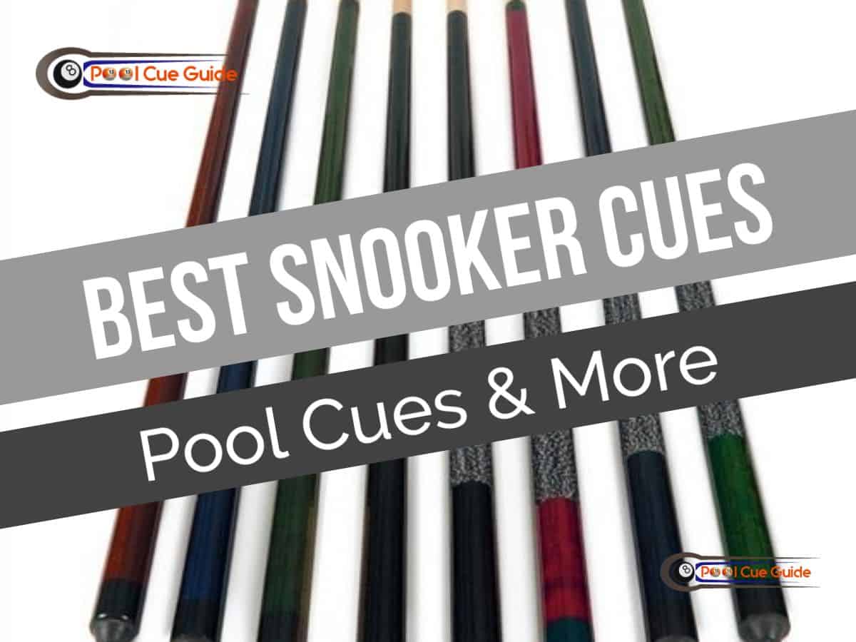 10 Best Snooker Cues Professional Snooker Sticks Brands PoolCueGuide